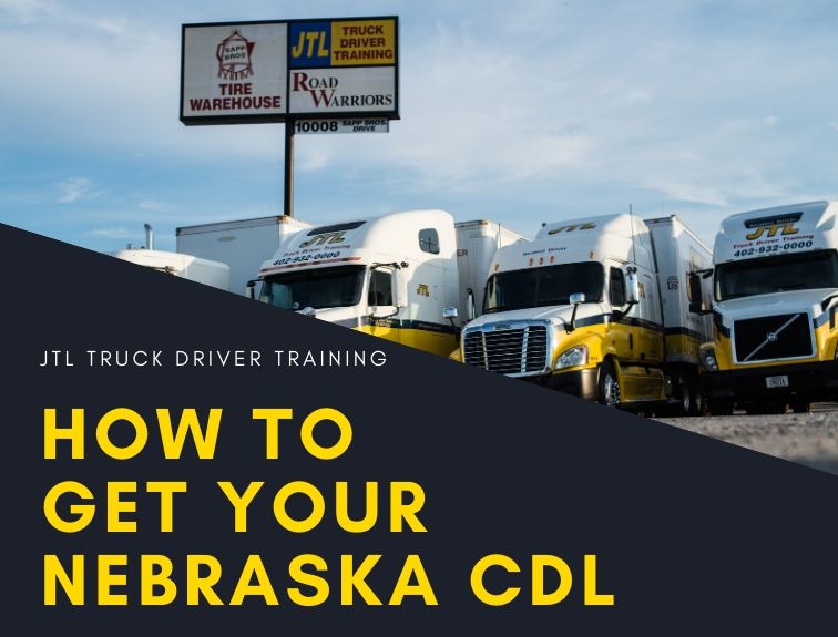 How to Get a CDL in Nebraska